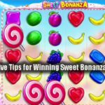 Easy & Effective Tips for Winning Sweet Bonanza Online Slots