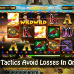 The Best Tactics Avoid Losses In Online Slots
